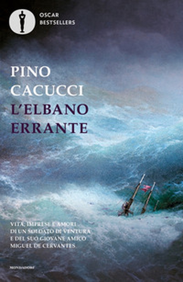 L'elbano errante. Vita, imprese e amori di un soldato di ventura e del suo giovane amico Miguel de Cervantes - Librerie.coop L'elbano errante. Vita, imprese e amori di un soldato di ventura e del suo giovane amico Miguel de Cervantes - Librerie.coop