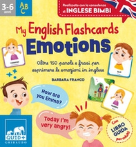 Emotions. My english flaschcards. Oltre 150 parole e frasi per esprimere le emozioni in inglese - Librerie.coop Emotions. My english flaschcards. Oltre 150 parole e frasi per esprimere le emozioni in inglese - Librerie.coop