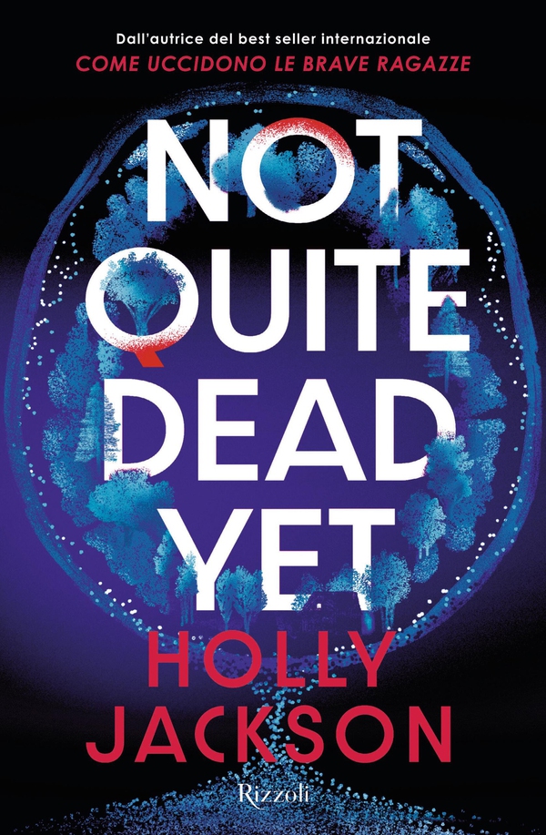 Not Quite Dead Yet - Librerie.coop Not Quite Dead Yet - Librerie.coop