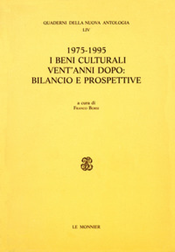 1975-1995. I beni culturali vent'anni dopo: bilancio e prospettive. Atti della Giornata di studi (Roma, 6 febbraio 1996) - Librerie.coop 1975-1995. I beni culturali vent'anni dopo: bilancio e prospettive. Atti della Giornata di studi (Roma, 6 febbraio 1996) - Librerie.coop
