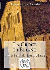 La croce di Bliant - Librerie.coop