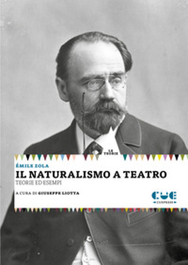 Il naturalismo a teatro. Le teorie. Gli esempi - Librerie.coop Il naturalismo a teatro. Le teorie. Gli esempi - Librerie.coop