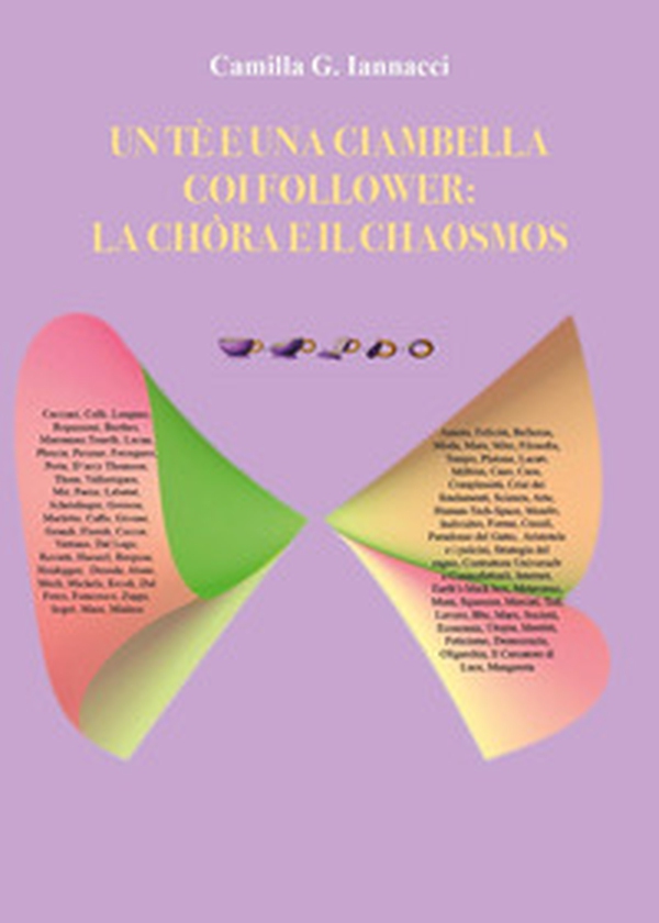 Un tè e una ciambella coi follower. La Chôra e il Chaosmos - Librerie.coop Un tè e una ciambella coi follower. La Chôra e il Chaosmos - Librerie.coop