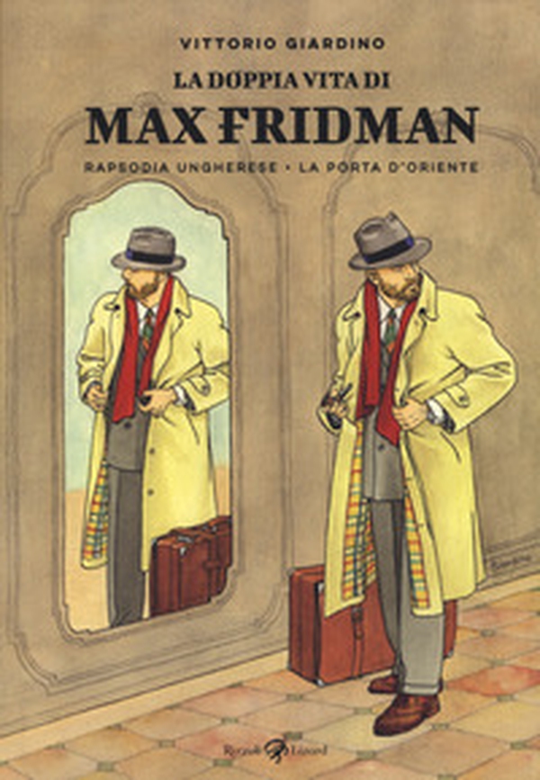La doppia vita di Max Fridman: Rapsodia ungherese-La porta d'Oriente - Librerie.coop La doppia vita di Max Fridman: Rapsodia ungherese-La porta d'Oriente - Librerie.coop