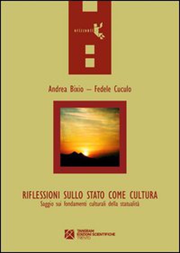 Riflessioni sullo stato come cultura. Saggi sui fondamenti culturali ddella statualità - Librerie.coop