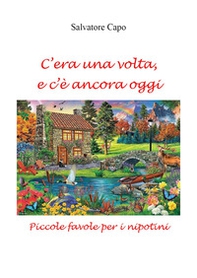 C'era una volta, e c'è ancora oggi - Librerie.coop