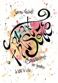 Le fantastorie. Brevi racconti per bambini di tutte le età - Librerie.coop