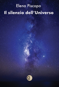 Il silenzio dell'Universo - Librerie.coop