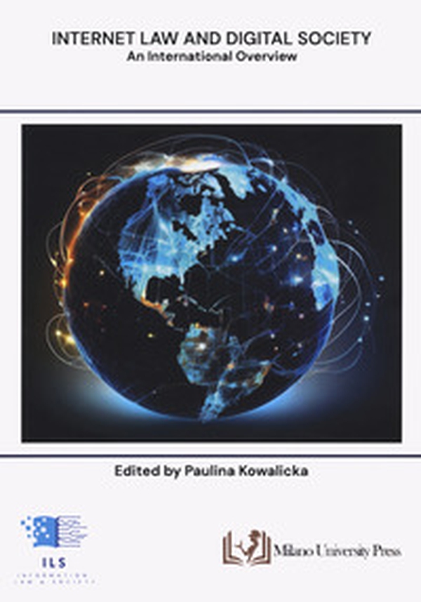 Internet law and digital society. An international overview - Librerie.coop Internet law and digital society. An international overview - Librerie.coop