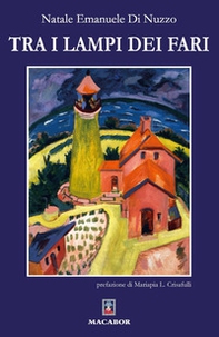Tra i lampi dei fari - Librerie.coop