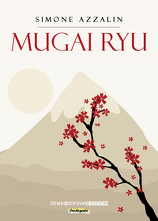Mugai ryu - Librerie.coop Mugai ryu - Librerie.coop