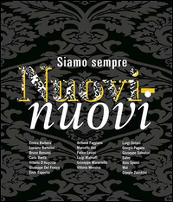Siamo sempre nuovi-nuovi. Ediz. italiana e inglese - Librerie.coop Siamo sempre nuovi-nuovi. Ediz. italiana e inglese - Librerie.coop