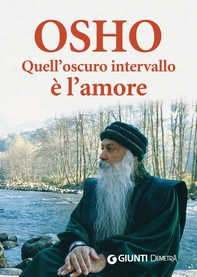 Quell'oscuro intervallo è l'amore - Librerie.coop Quell'oscuro intervallo è l'amore - Librerie.coop