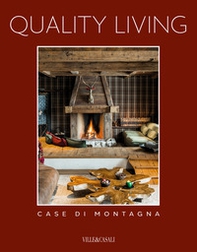 Quality living. Case di montagna - Vol. 2 - Librerie.coop