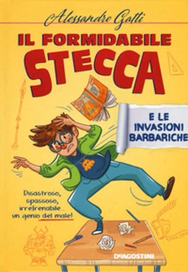 Il formidabile Stecca e le invasioni barbariche - Librerie.coop Il formidabile Stecca e le invasioni barbariche - Librerie.coop