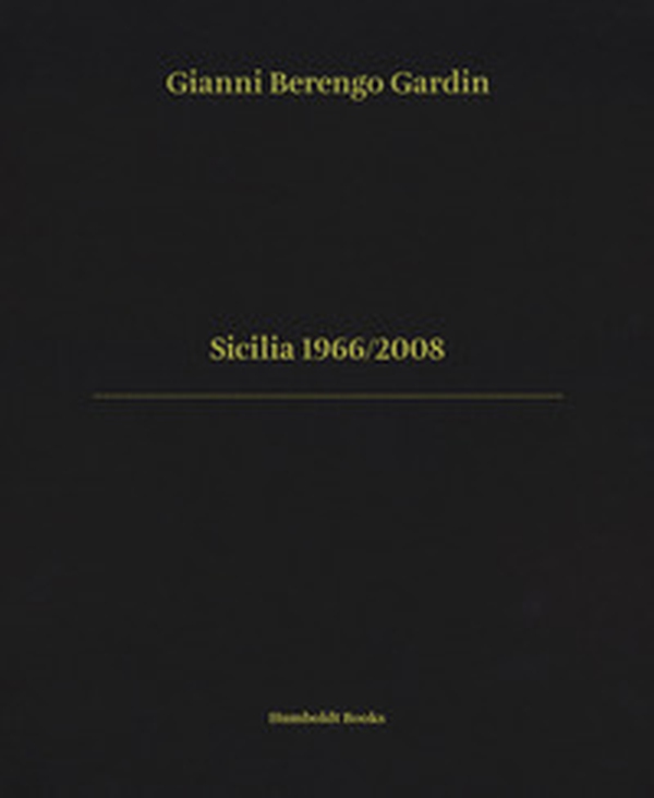 Sicilia 1966/2008. Ediz. italiana e inglese - Librerie.coop Sicilia 1966/2008. Ediz. italiana e inglese - Librerie.coop