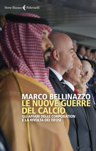 Le nuove guerre del calcio - Librerie.coop