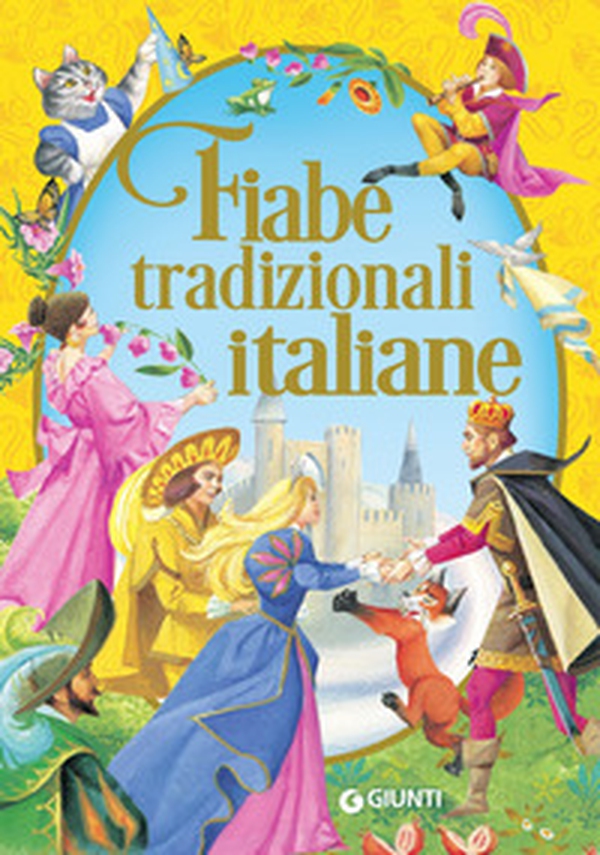 Fiabe tradizionali italiane - Librerie.coop Fiabe tradizionali italiane - Librerie.coop