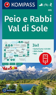 Carta escursionistica n. 95. Peio e Rabbi, Val di Sole 1:25.000 - Librerie.coop Carta escursionistica n. 95. Peio e Rabbi, Val di Sole 1:25.000 - Librerie.coop