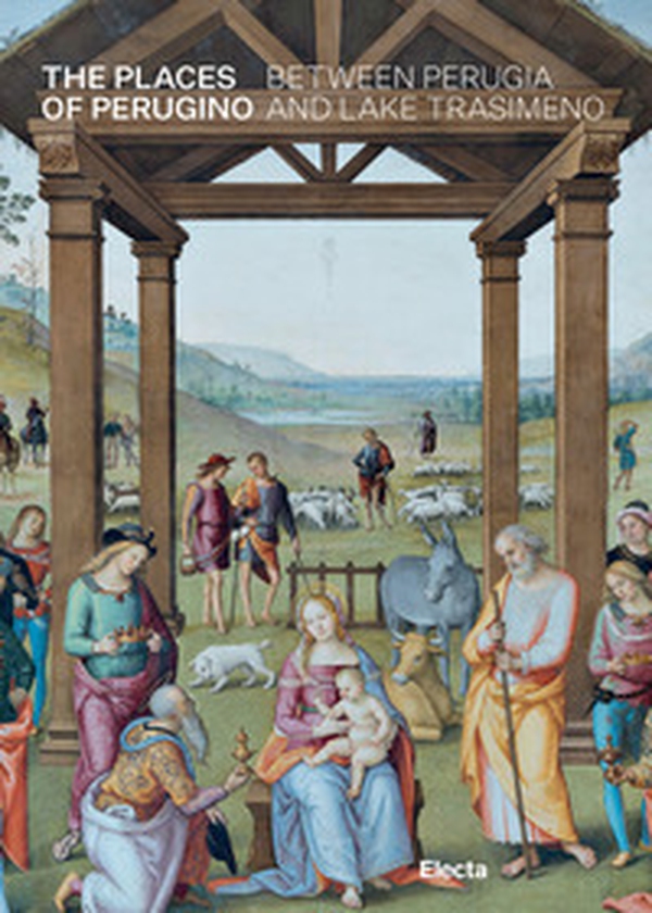 The places of Perugino between Perugia and Lake Trasimeno - Librerie.coop The places of Perugino between Perugia and Lake Trasimeno - Librerie.coop