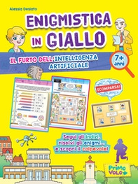 Enigmistica in giallo. Il furto dell'intelligenza artificiale - Librerie.coop