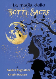 La magia delle notti sacre - Librerie.coop