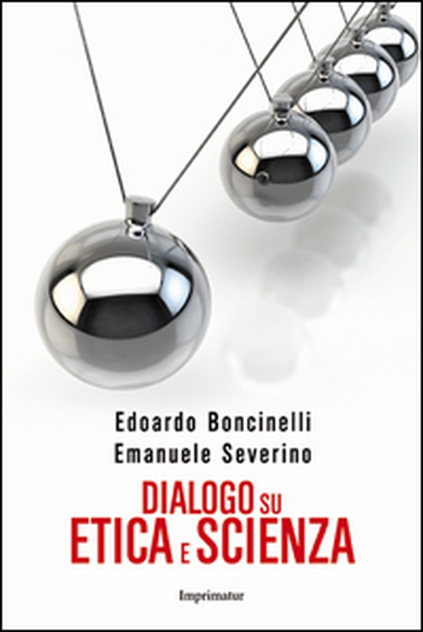 Dialogo su etica e scienza - Librerie.coop Dialogo su etica e scienza - Librerie.coop