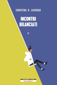 Incontri bilanciati - Librerie.coop Incontri bilanciati - Librerie.coop