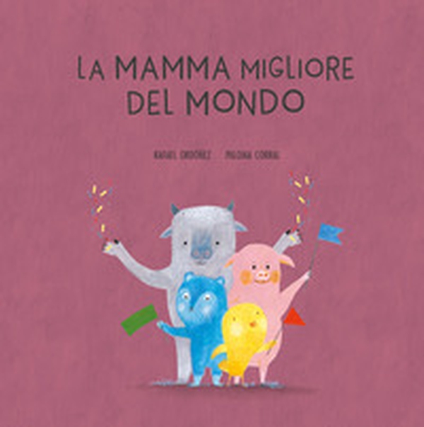 La mamma migliore del mondo - Librerie.coop La mamma migliore del mondo - Librerie.coop