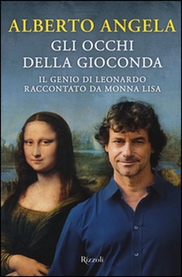 Gli occhi della Gioconda. Il genio di Leonardo raccontato da Monna Lisa - Librerie.coop Gli occhi della Gioconda. Il genio di Leonardo raccontato da Monna Lisa - Librerie.coop
