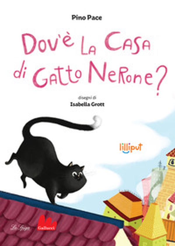 Dov'è la casa di Gatto Nerone? - Librerie.coop Dov'è la casa di Gatto Nerone? - Librerie.coop