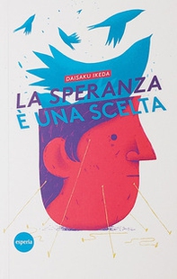 La speranza è una scelta - Librerie.coop