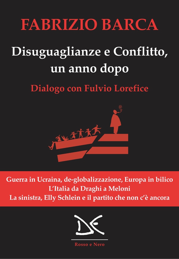 Disuguaglianze e Conflitto, un anno dopo - Librerie.coop Disuguaglianze e Conflitto, un anno dopo - Librerie.coop