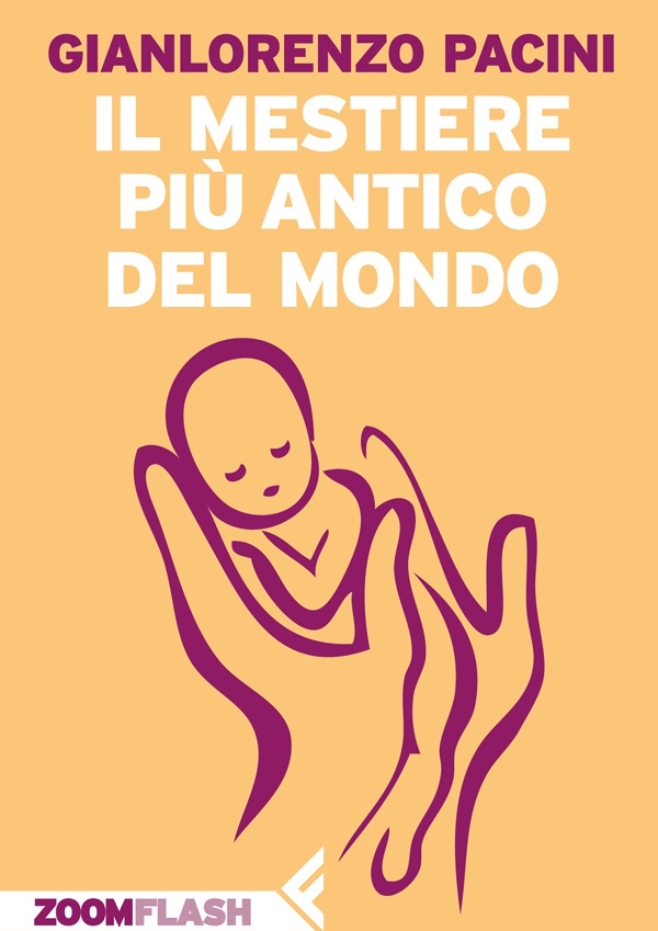 Il mestiere più antico del mondo - Librerie.coop Il mestiere più antico del mondo - Librerie.coop