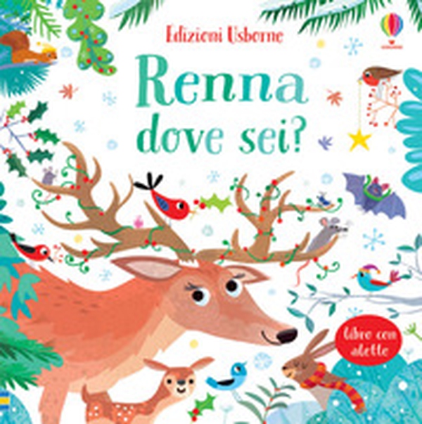 Renna dove sei? - Librerie.coop Renna dove sei? - Librerie.coop