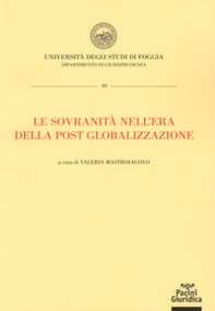 Le sovranità nell'era della post globalizzazione - Librerie.coop