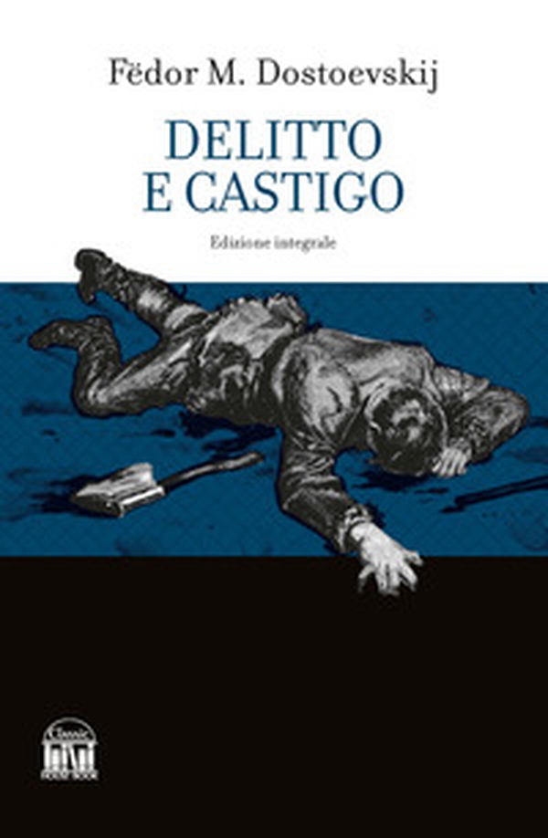 Delitto e castigo - Librerie.coop Delitto e castigo - Librerie.coop