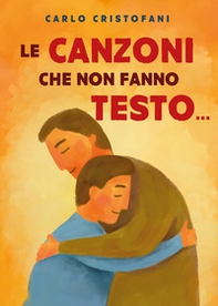 Le canzoni che non fanno testo... - Librerie.coop