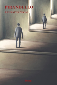 Il fu Mattia Pascal - Librerie.coop