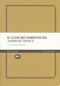 Il club dei parenticidi - Librerie.coop