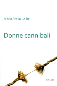 Donne cannibali - Librerie.coop