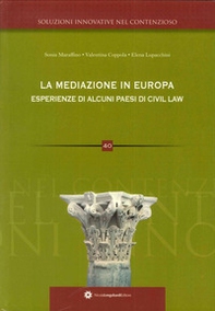La mediazione in Europa esperienze di alcuni paesi di civil law - Librerie.coop La mediazione in Europa esperienze di alcuni paesi di civil law - Librerie.coop
