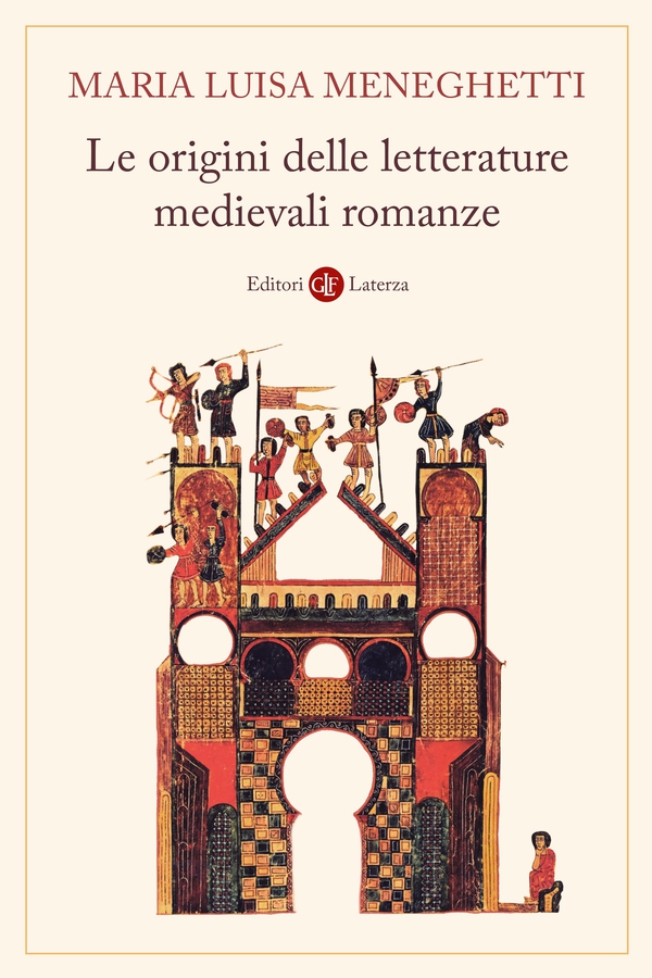 Le origini delle letterature medievali romanze - Librerie.coop