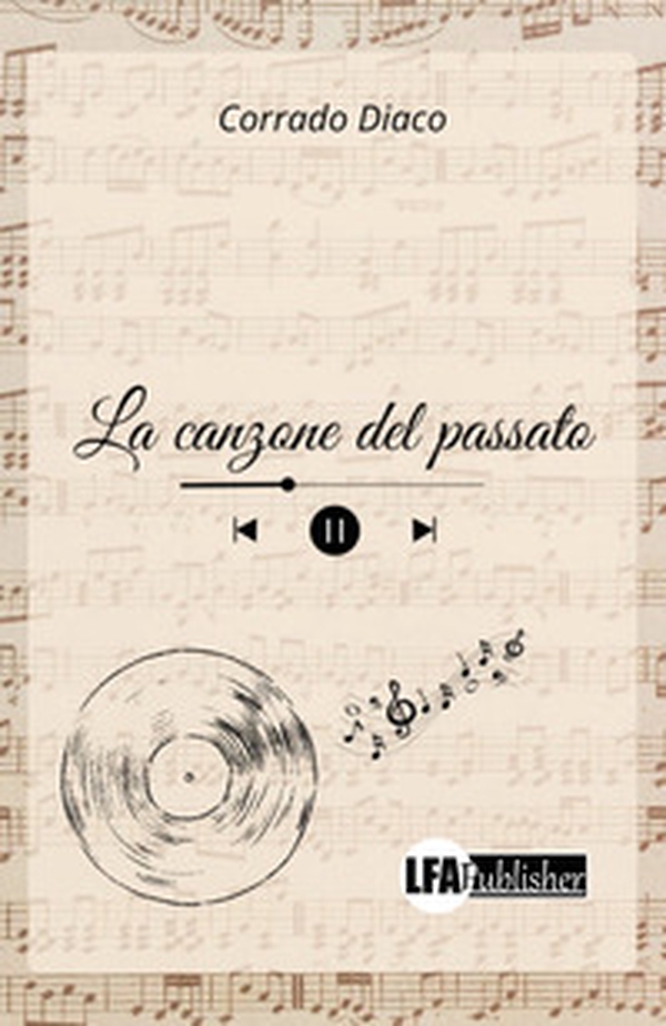 La canzone del passato - Librerie.coop La canzone del passato - Librerie.coop