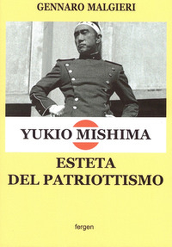 Yukio Mishima. Esteta del patriottismo - Librerie.coop Yukio Mishima. Esteta del patriottismo - Librerie.coop