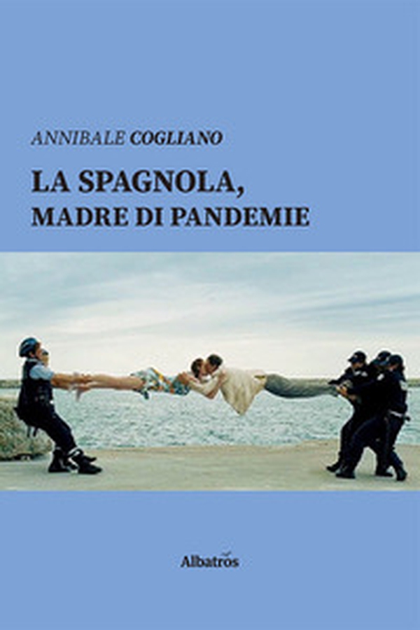 La spagnola, madre di pandemie - Librerie.coop La spagnola, madre di pandemie - Librerie.coop