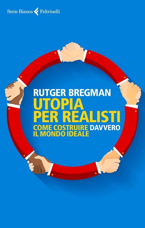 Utopia per realisti - Librerie.coop Utopia per realisti - Librerie.coop