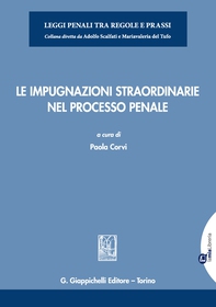 Le impugnazioni straordinarie nel processo penale - Librerie.coop Le impugnazioni straordinarie nel processo penale - Librerie.coop