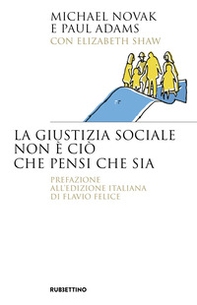 La giustizia sociale non è ciò che pensi che sia - Librerie.coop La giustizia sociale non è ciò che pensi che sia - Librerie.coop