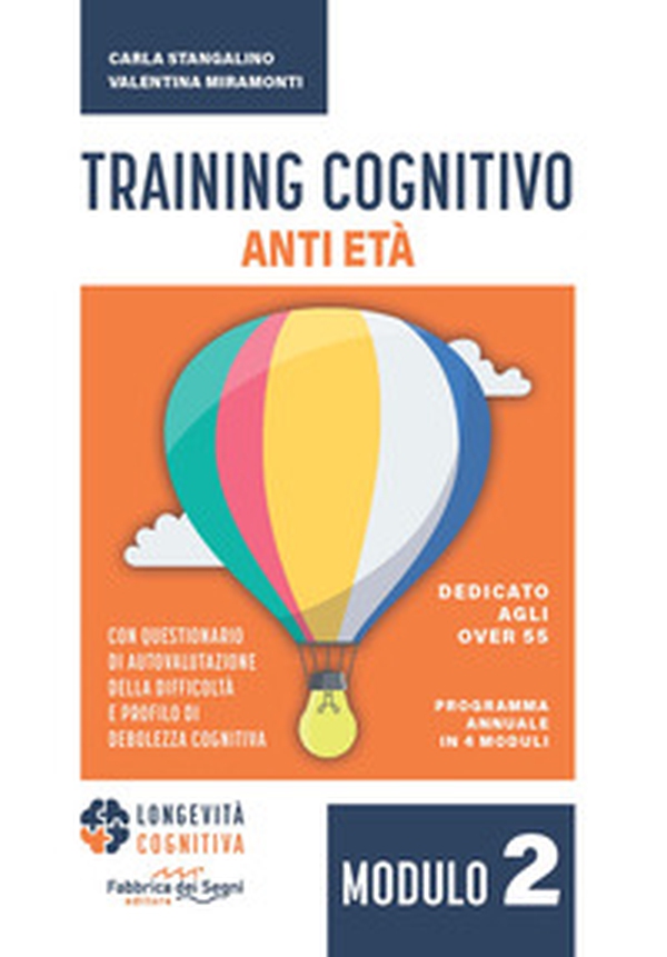 Training cognitivo anti-età - Vol. 2 - Librerie.coop Training cognitivo anti-età - Vol. 2 - Librerie.coop